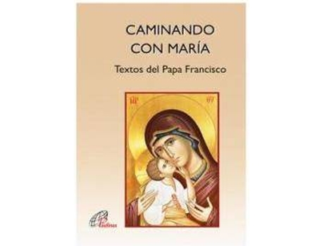 Livro Caminando Con María de Papa Francisco (Espanhol)