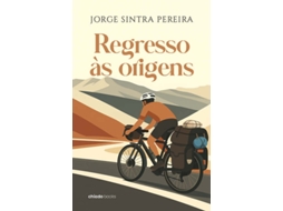 Livro Regresso Às Origens De Jorge Sintra Pereira (português)