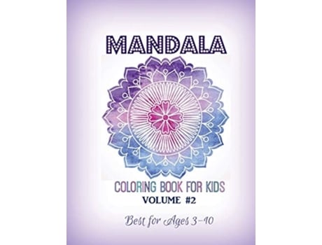 Livro Mandala Coloring Book For Kids Volume 2 De Kids World Coloring (inglês)