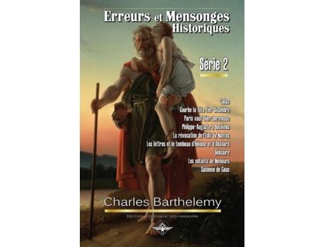 Livro Erreurs Et Mensonges Historiques Série 2 De Charles Barthelemy (inglês)