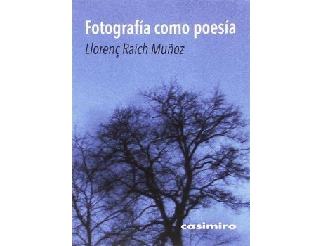 Livro Fotografía como poesía de Raich Muñoz, Llorenç (Espanhol)