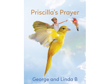 Livro Priscillas Prayer de George and Linda B (Inglês)
