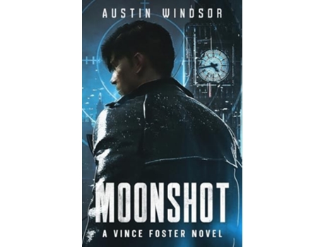 Livro MOONSHOT A Dystopian Neo-Noir Thriller de Austin Windsor (Inglês)