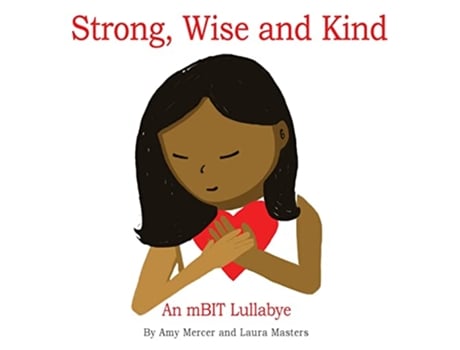 Livro Strong Wise and Kind An mBIT Lullabye de Amy Mercer Laura Masters (Inglês)