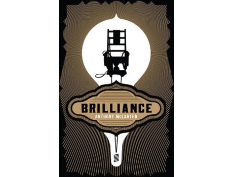 Livro Brilliance de Anthony Mccarten