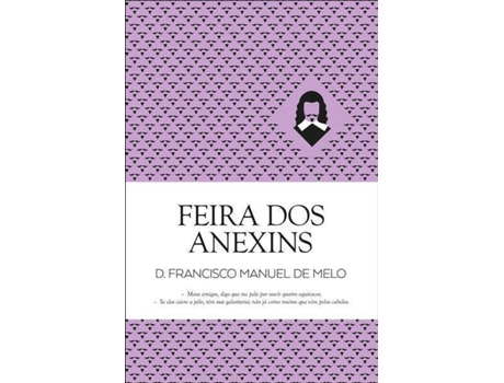 Livro Feira dos Anexins de D. Francisco Manuel de Melo (Português)
