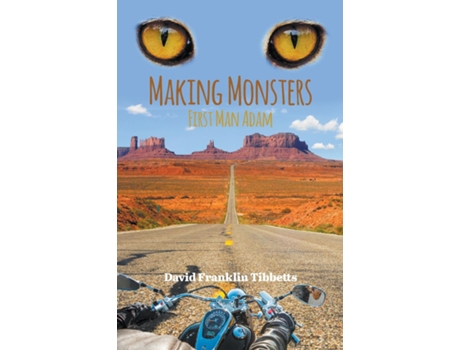 Livro Making Monsters First Man Adam De David Franklin Tibbetts (inglês)
