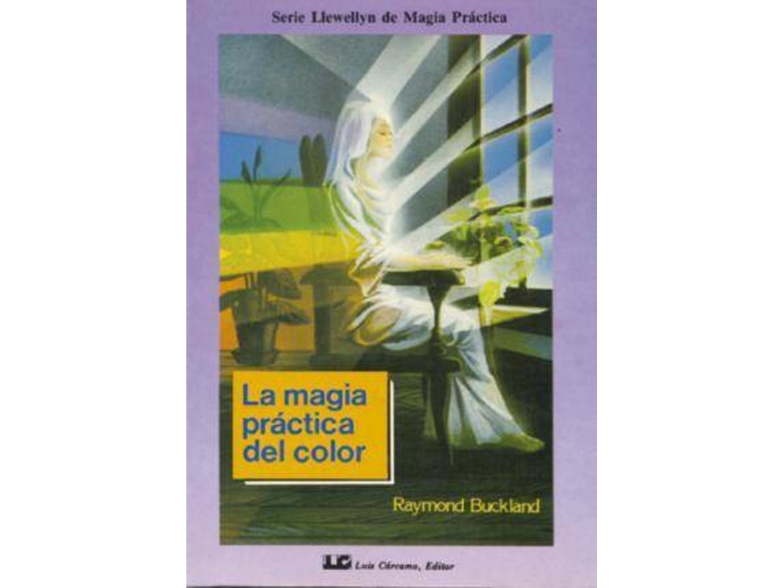 Livro Magia Práctica Del Color, La de Raymond Buckland (Espanhol)