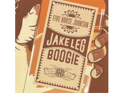 CD Five Horse Johnson - Jake Leg Boogie (1CDs)