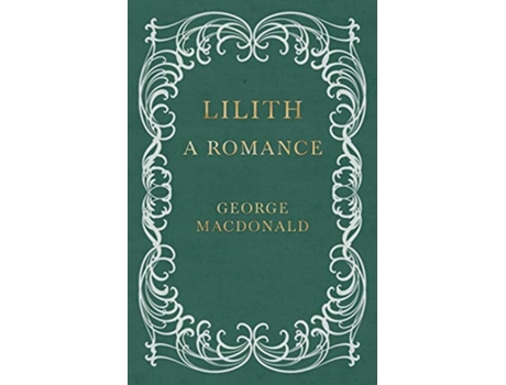 Livro Lilith A Romance de George MacDonald (Inglês)