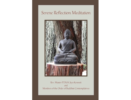 Livro Serene Reflection Meditation Rev. Master P.T.N.H. Jiyu-Kennett (Inglês)