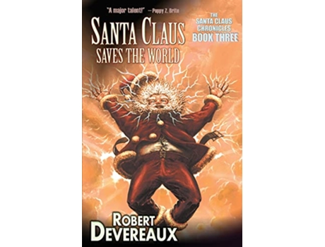 Livro Santa Claus Saves The World de Robert Devereaux (Inglês)