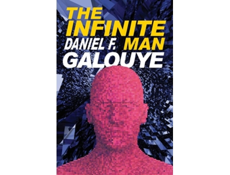 Livro The Infinite Man De Daniel F Galouye (inglês)