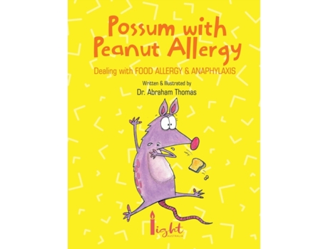 Livro Possum with Peanut Allergy: Dealing with FOOD ALLERGY and ANAPHYLAXIS (Kids Medical Books) Dr Abraham Thomas, Dr Abraham Thomas (Inglês)