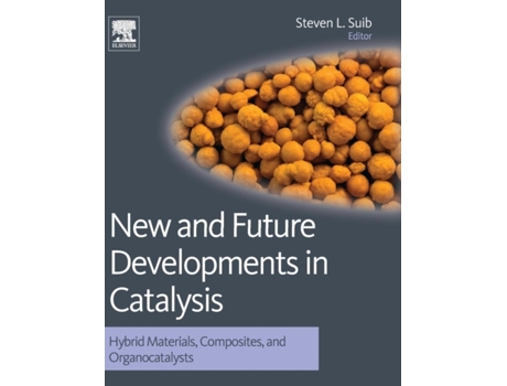 Livro New and Future Developments in Catalysis de Steven L Suib (Inglês - Capa Dura)