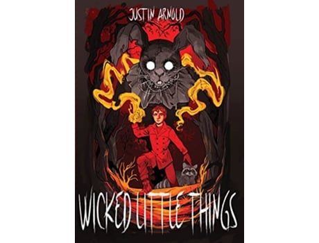 Livro Wicked Little Things de Justin Arnold (Inglês)