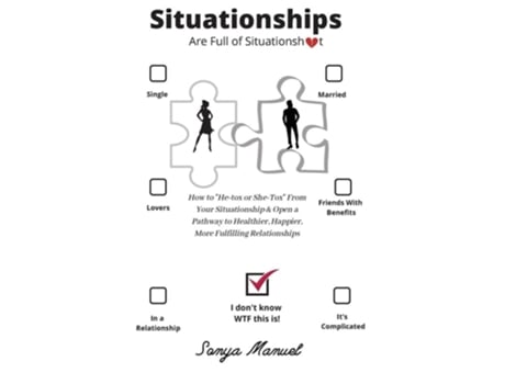 Livro SITUATIONSHIPS Are Full of SITUATIONSHIT de Sonya Manuel (Inglês)
