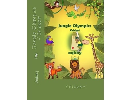 Livro Jungle Olympics Cricket 3 de Aqkay (Inglês)
