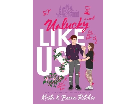 Livro Unlucky Like Us de Krista Ritchie e Becca Ritchie (Inglês - Capa Dura)