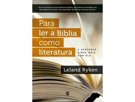 Livro Para Ler A Bíblia Como Literatura de Leland Ryken (Português do Brasil)