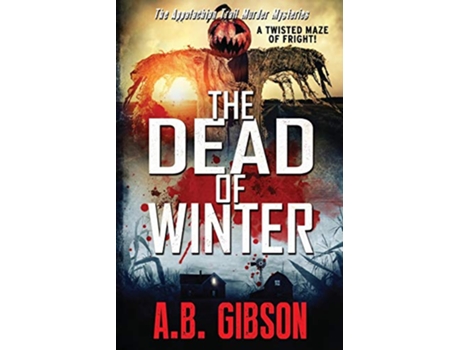 Livro The Dead of Winter de A. B. Gibson (Inglês)