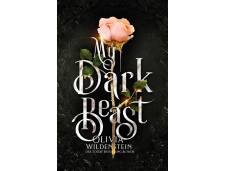 Livro My Dark Beast a Sleeping Beauty retelling de Olivia Wildenstein (Inglês)