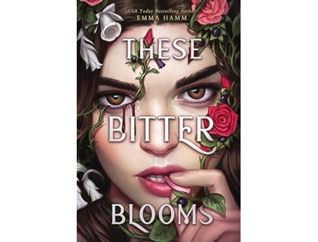 Livro These Bitter Blooms de Emma Hamm (Inglês)