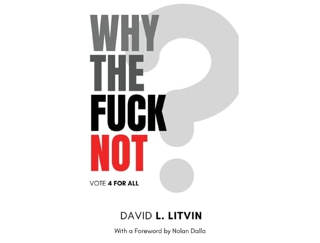 Livro Why the Fuck Not? de David Litvin (Inglês)