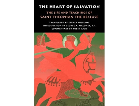 Livro The Heart of Salvation The Life and Teachings of Russias Saint Theophian the Recluse de Robin Amis (Inglês)