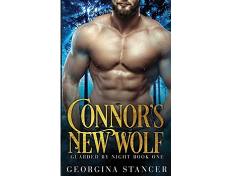 Livro Connors New Wolf Guarded by Night de Georgina Stancer (Inglês)