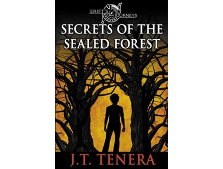 Livro Erifts Journeys Secrets of The Sealed Forest de JT Tenera (Inglês)