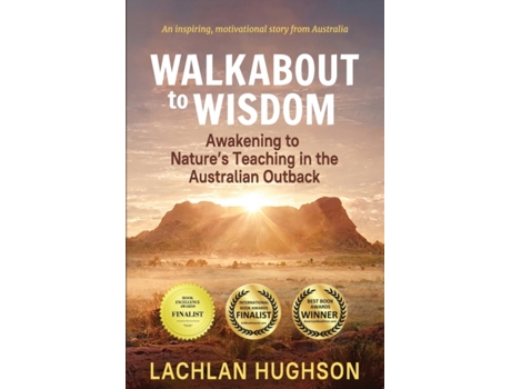 Livro Walkabout to Wisdom: Awakening to Nature's Teaching in the Australian Outback Lachlan Hughson (Inglês)