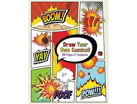 Livro Draw Your Own Comics! 150 Pages Of Blank Templates For Kids And Adults De Boomer Press (inglês)