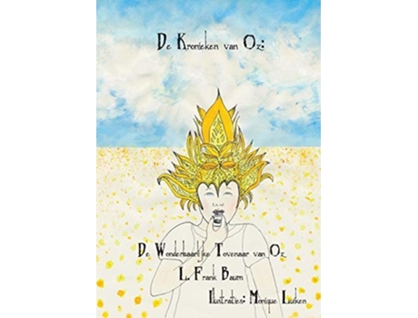 Livro De Wonderbaarlijke Tovenaar Van Oz De Lyman Frank Baum (holandês)