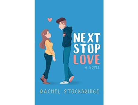 Livro Next Stop Love de Rachel Stockbridge (Inglês)