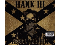 CD Hank III - Rebel Within