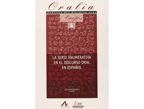 Livro Serie enumerativa en el discurso oral en el español de Luis Cortés Rodríguez