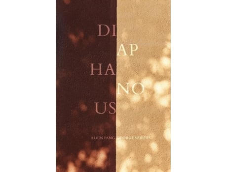 Livro Diaphanous de Alvin Pang (Inglês)