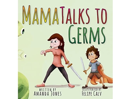 Livro Mama Talks To Germs De Amanda Jones (inglês - Capa Dura)