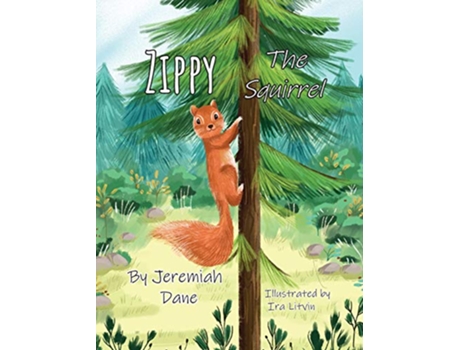 Livro Zippy The Squirrel de Jeremiah Dane (Inglês)