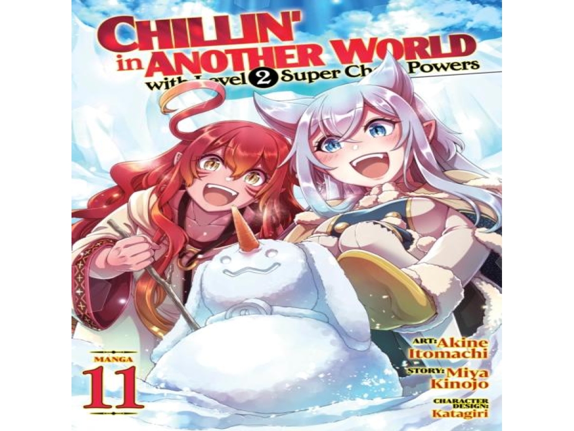 Livro Chillin in Another World with Level 2 Super Cheat Powers Vol. 11 de Miya Kinojo (Inglês)