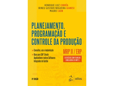 Livro Planejamento , Programacao E C. Producao-06Ed/19 de Henrique Luiz Corrêa (Português do Brasil)