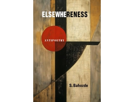 Livro Elsewhereness de Saladdin Bahozde (Inglês)