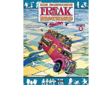Livro Los Fabulosos Freak Brothers 2 de Gilbert Shelton (Espanhol)