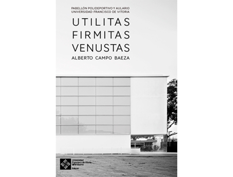 Livro Utilitas Firmitas Venustas de Alberto Campo Baeza (Espanhol)