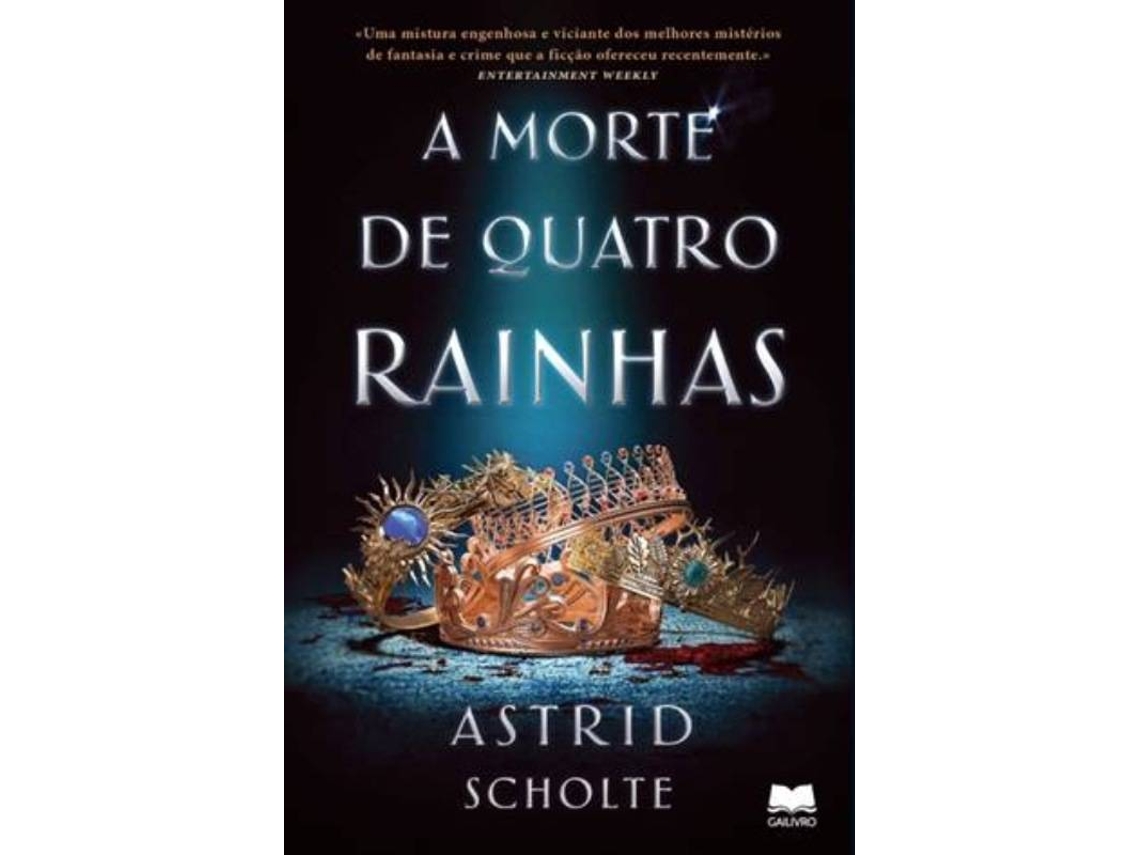 Livro A Morte de Quatro Rainhas de Astrid Scholte (Português)