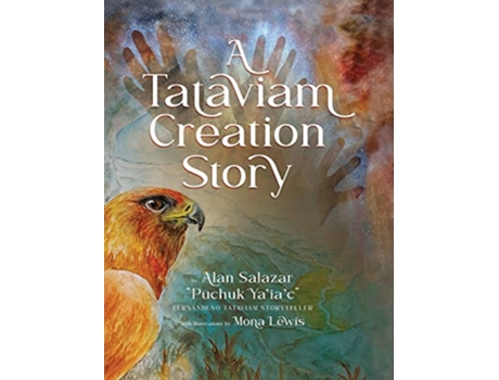 Livro A Tataviam Creation Story de Alan Salazar (Inglês)