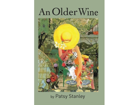 Livro An Older Wine De Patsy Stanley (inglês)