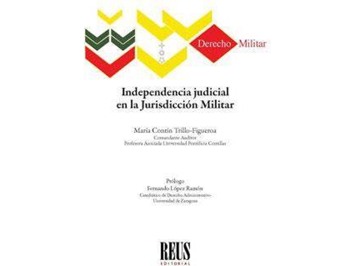 Livro Independencia judicial en la jurisdicción militar de María Contín Trillo-Figueroa (Espanhol)