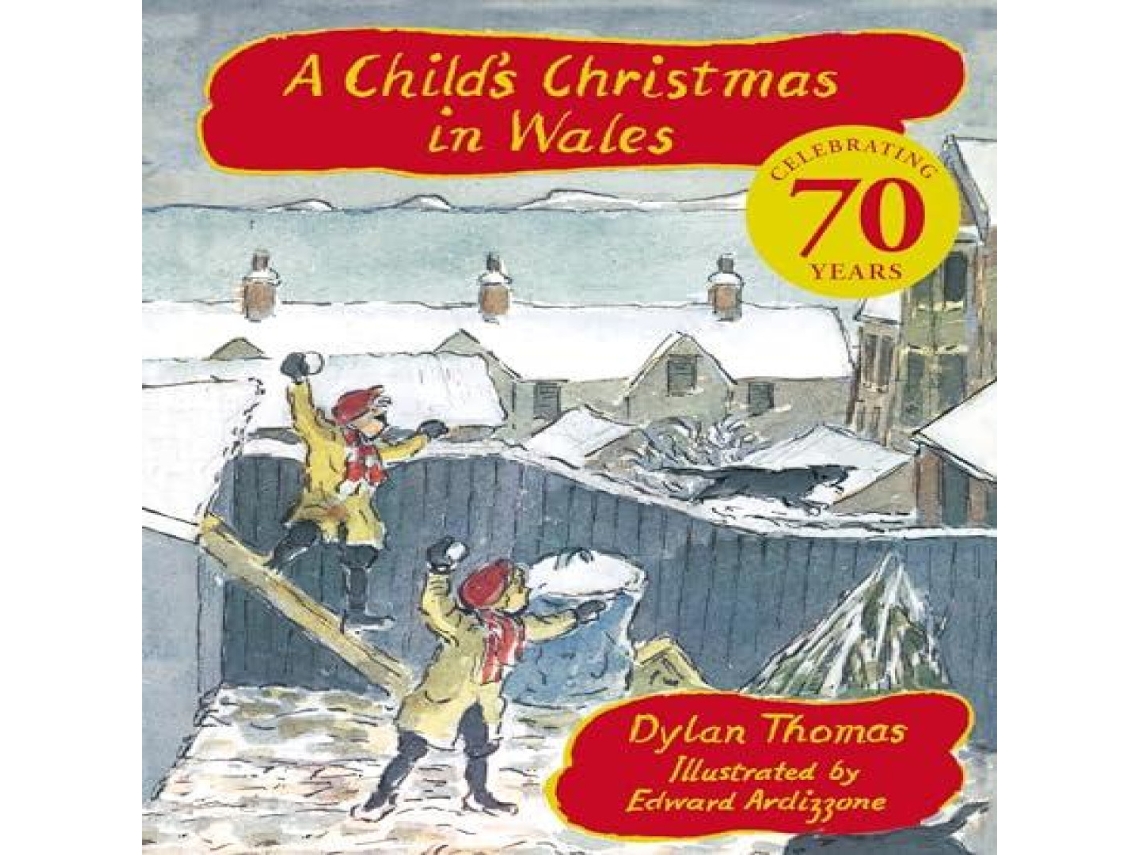 Livro Childs Christmas In Wales 70th Anniversary Edition de Dylan Thomas (Inglês)